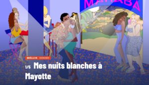 Capture d'écran de l'illustration de l'article "Mes nuits blanches à Mayotte", de Maëlle M., avec le titre écrit dessus. Dans une ambiance bleue tamisée, des jeunes personnes dansent sur le dancefloor d'une boîte de nuit. Son nom s'affiche en arrière plan : le Mahaba. 